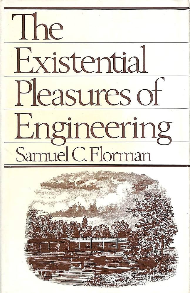 Cover of The Existential Pleasures of Engineering
